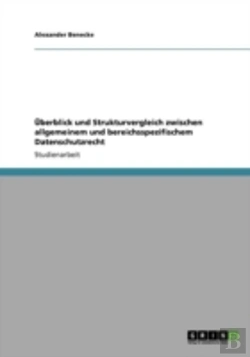 Bertrand.pt - Aã…Â€Œberblick Und Strukturvergleich Zwischen Allgemeinem Und Bereichsspezifischem Datenschutzrecht