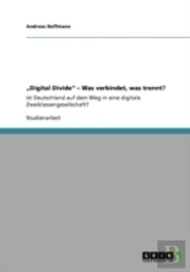 Aã¢Â€Šâ¬Zdigital Divideaã¢Â€Šâ¬Ã…Â€Œ Aã¢Â€Šâ¬' Was Verbindet, Was Trennt?