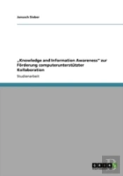 Aã¢Â€Šâ¬Zknowledge And Information Awarenessaã¢Â€Šâ¬Ã…Â€Œ Zur Faã‚Â¶Rderung Computerunterstatzter Kollaboration