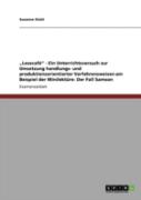Aã¢Â€Šâ¬Zlesecafa(C)Aã¢Â€Šâ¬Ã…Â€Œ - Ein Unterrichtsversuch Zur Umsetzung Handlungs- Und Produktionsorientierter Verfahrensweisen Am Beispiel Der Minilektare