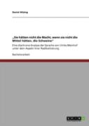 Ã¢Â‚¬Å¾Sie Hatten Nicht Die Macht, Wenn Sie Nicht Die Mittel Hatten, Die Schweine''