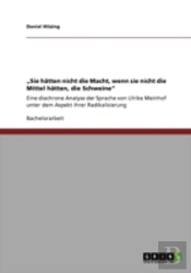 Ã¢Â‚¬Å¾Sie Hatten Nicht Die Macht, Wenn Sie Nicht Die Mittel Hatten, Die Schweine'