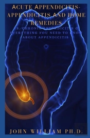 ÃÂCute ÃÂPpendicitis-Appendicitis ÃÂNd Home Remedies