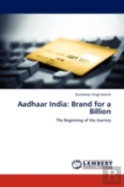 Aadhaar India: Brand For A Billion