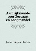 Aardrijkskunde Voor Zeevaart En Koopmandel