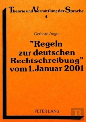 Ã‚Â«Regeln Zur Deutschen Rechtschreibungã‚Â» Vom 1. Januar 2001