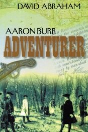 Aaron Burr - Adventurer