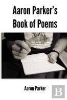 Aaron Parker'S Book Of Poems