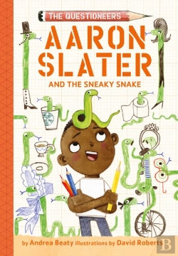 Bertrand.pt - Aaron Slater And The Sneaky Snake (The Questioneers Book #6)