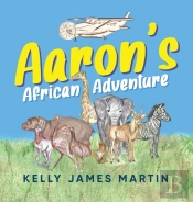 Aaron'S African Adventure