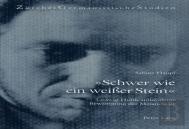 Ã‚Â«Schwer Wie Ein Weier Steinã‚Â»