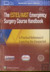 Aast/Estes Emergency Surgery Course Handbook