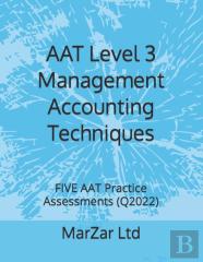 Aat Level 3 Management Accounting Techniques