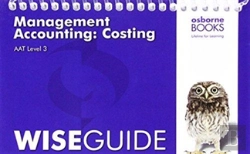Bertrand.pt - Aat Management Accounting: Costing - Wise Guide