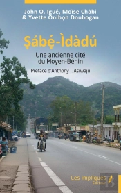 ?A'B?'-I'Dàdu' : Une Ancienne Cité Du Moyen-Bénin