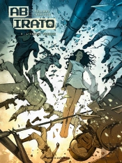 Ab Irato Tome 3 : L'Enfant Prodige