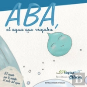 Aba, El Agua Que Viajaba.