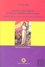 Abajo La Oligarquia Muera El Imperialismo Yanqui