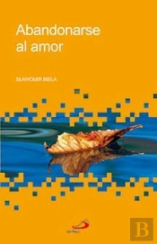 Abandonarse Al Amor