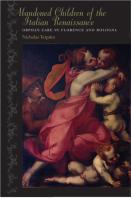 Abandoned Children Of The Italian Renaissance