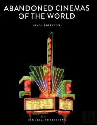Abandoned Cinemas Of The World