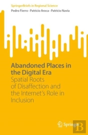 Abandoned Places In The Digital Era