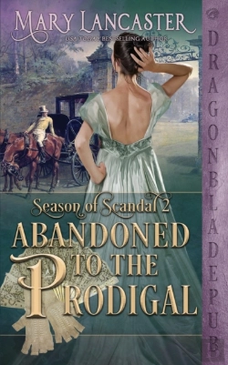 Bertrand.pt - Abandoned To The Prodigal (Season Of Scandal Book 2)