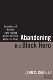 Abandoning The Black Hero