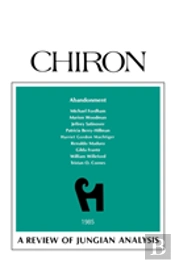 Abandonment; A Review Of Jungian Analysis.