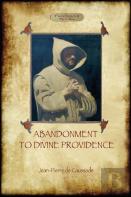 Abandonment To Divine Providence (Aziloth Books)