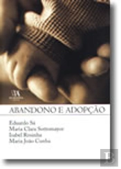 Abandono e Adopção