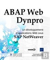 Abap Web Dynpro, Le Développement D'Applications Web Sous Sap Net Weaver