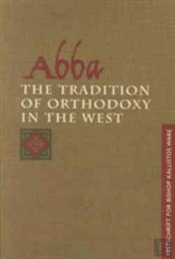 Bertrand.pt - Abba: The Tradition Of Orthodoxy In The West