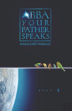 Bertrand.pt - Abba, Your Father, Speaks: Book I
