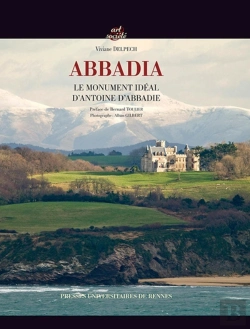Bertrand.pt - Abbadia ; Le Monument Idéal D'Antoine D'Abbadie