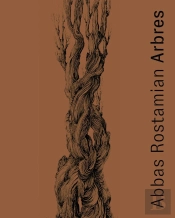 Abbas Rostamian ; Arbres