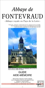 Abbaye De Fontevraud ; Abbaye Royale En Pays De La Loire
