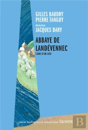 Abbaye De Landévennec, L'Âme Du Lieu