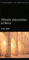 Abbayes Cisterciennes En Berry N 164