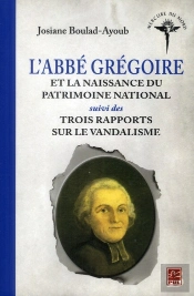 Abbe Gregoire Et La Naissance Du Patrimoine National
