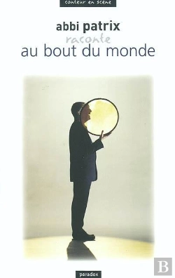Bertrand.pt - Abbi Patrix Raconte Au Bout Du Monde