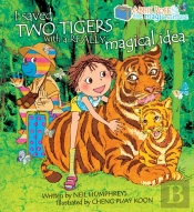 Abbie Rose And The Magic Suitcase: I Saved Two Tigers With A Really Magical Idea