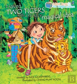 Bertrand.pt - Abbie Rose And The Magic Suitcase: I Saved Two Tigers With A Really Magical Idea