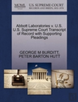 Bertrand.pt - Abbott Laboratories V. U.S. U.S. Supreme Court Transcript Of Record With Supporting Pleadings