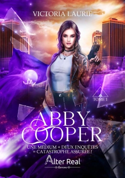 Bertrand.pt - Abby Cooper Tome 1 : Une Médium + Deux Enquêtes = Catastrophe Assurée !