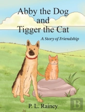Abby The Dog And Tigger The Cat