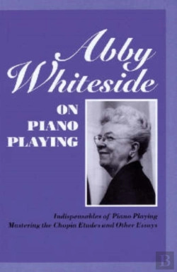 Bertrand.pt - Abby Whiteside On Piano Playing