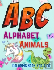 Abc Alphabet Animals Coloring Book For Kids
