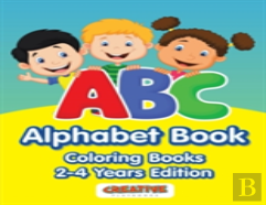 Abc Alphabet Book - Coloring Books 2-4 Years Edition