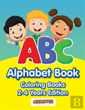 Abc Alphabet Book - Coloring Books 2-4 Years Edition